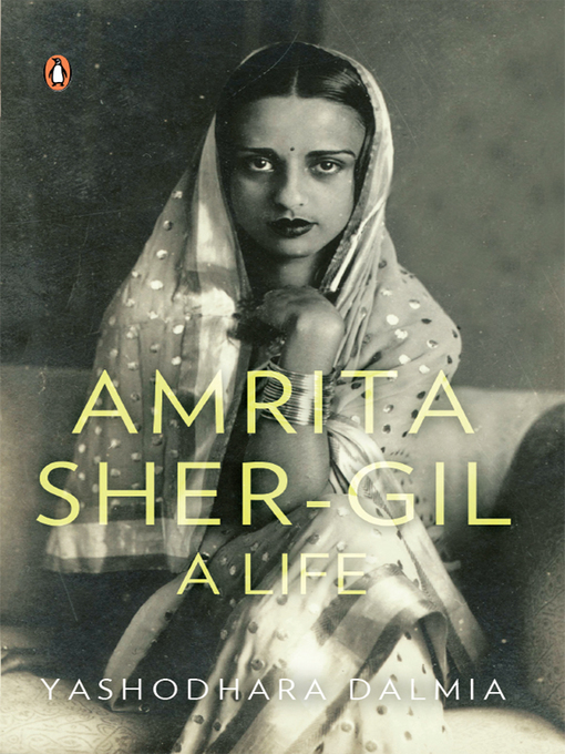 Title details for Amrita Sher-Gil by Yashodhara Dalmia - Wait list